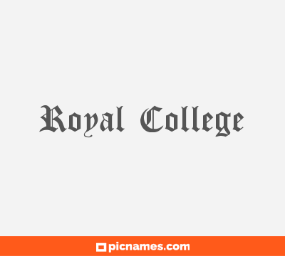 Royal College